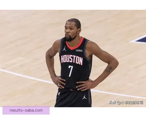 乌度卡称赞申京更果断冲击力强能有效减轻杜兰特负担